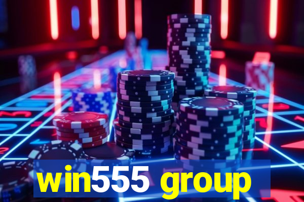 win555 group